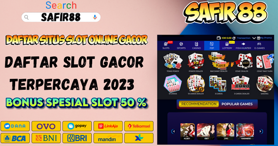 Game Slot Gacor 2023 Safir88
