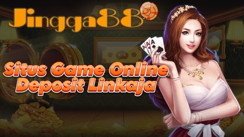 Situs Game Online Deposit Linkaja