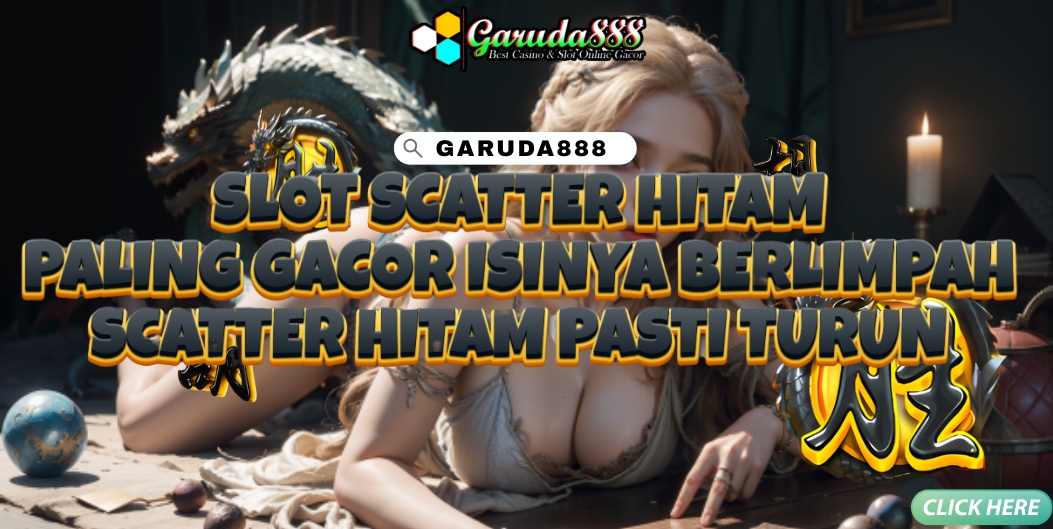 SLOT SCATTER HITAM PALING GACOR