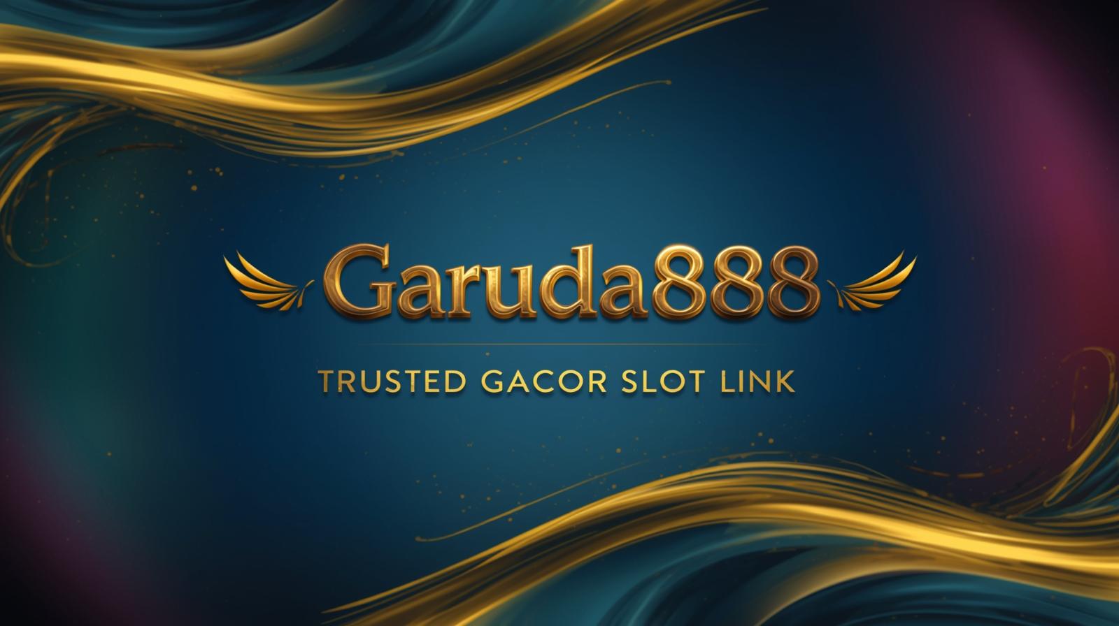 Slot Gacor Terpercaya Garuda888